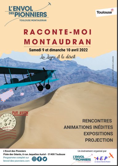 Toulouse L’Envol des Pionniers : LES 9 & 10 AVRIL 2022 « Raconte-moi Montaudran »