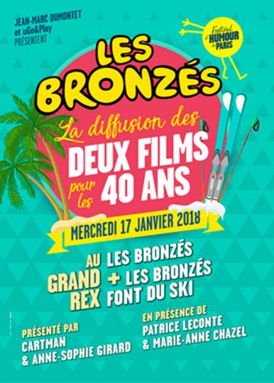 Soirée exceptionnelle, « Les Bronzés », au Grand Rex de Paris !