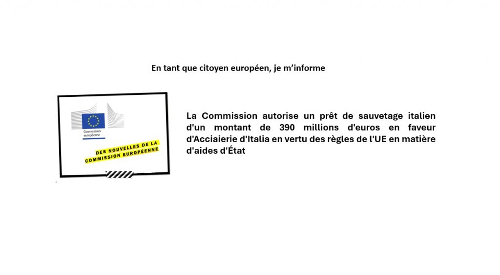 La Commission autorise un prêt de sauvetage italien d'un montant de 390 millions d'euros en faveur d'Acciaierie d'Italia en vertu des règles de l'UE en matière d'aides d'État