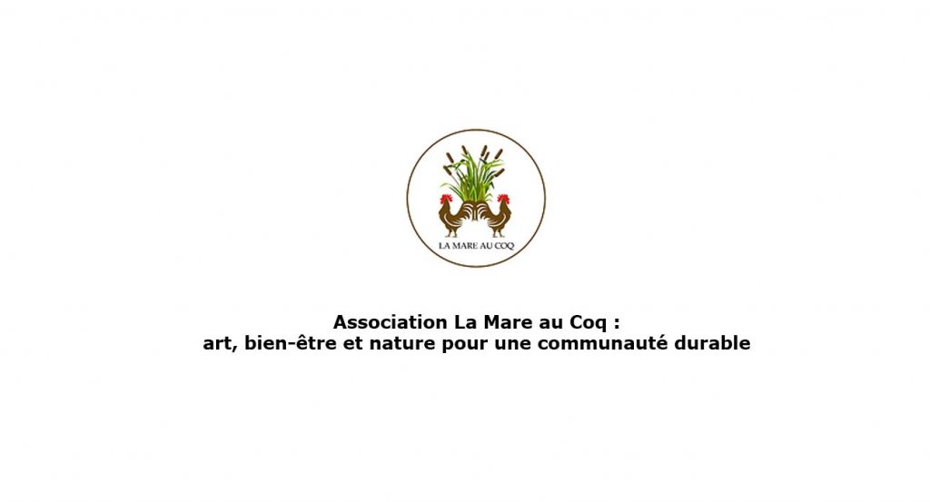 Neauphlette 78 - La Mare au Coq : art, bien-être et nature pour une communauté durable - Acteurs Locaux 78