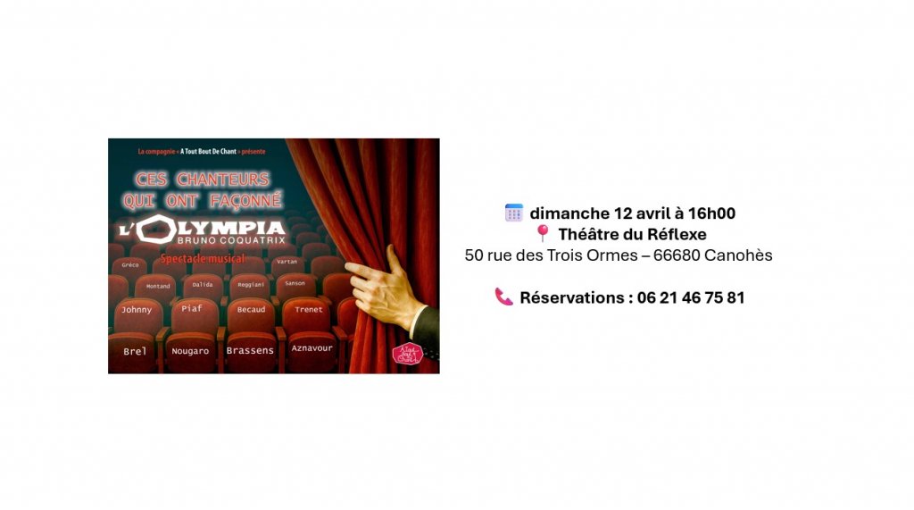 Spectacle musical : « Ces chanteurs qui ont façonné l’Olympia »