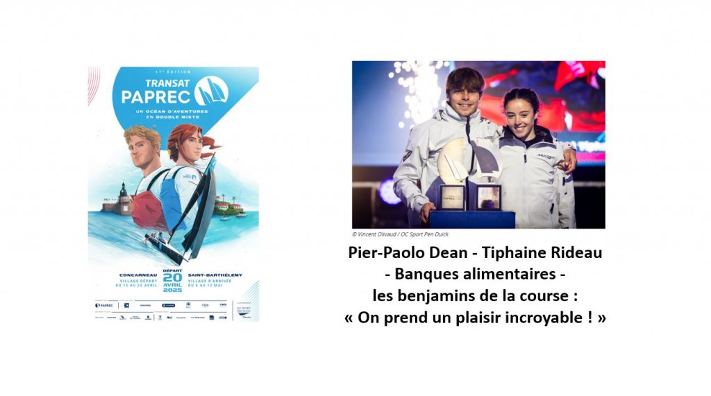 Transat PAPREC - Pier-Paolo Dean - Tiphaine Rideau (Banques alimentaires) : « On prend un plaisir incroyable ! »