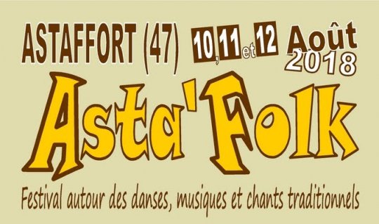 Asta’Folk (47) : Festival de danses, musiques et chants du S.O et pays voisins