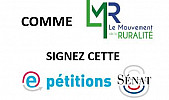 Le Mouvement de la Ruralité LMR communique : Chasseurs, pêcheurs, éleveurs, agriculteurs signez la pétition du Sénat maintenant !