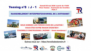 Acteurs Locaux de ''Réveils des Terroirs'' - Teasing n° 8 : J - 1 RASSEMBLEMENT INTERPROFESSIONNEL DE L'ARTISANAT le 2 mai à Paris Invalides