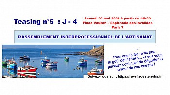 Acteurs Locaux de ''Réveils des Terroirs'' - Teasing n° 5 : J - 4  RASSEMBLEMENT INTERPROFESSIONNEL DE L'ARTISANAT le 2 mai à Paris Invalides