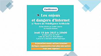 Conférence Les enjeux et dangers d’Internet à l’heure de l’Intelligence Artificielle  Jeudi 19 juin 2025 à 20h00 82240 Puylaroque