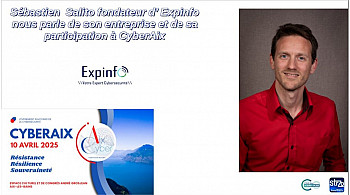 CyberAix 2025 - Sébastien Salito nous parle d'Expinfo entreprise spécialisée dans la cybersécurité qui sera présente sur CyberAix