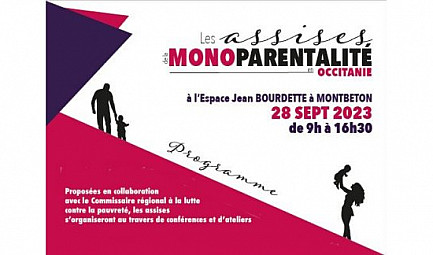 UDAF 82 - Les assises de la monoparentalité en Occitanie - le 28 septembre 2023 à l'Espace Jean Bourdette ..