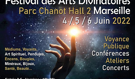 Festival des Arts Divinatoires Parc Chanot Hall 2 Marseille 4/5 / 6 Juin 2022