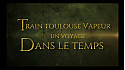 Train historique Vapeur de Toulouse à Cahors #trains #sncf #patrimoine #tourismeoccitanie #tvlocale.fr