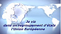 Jeunes Reporters de Tarn-et-Garonne - Où je vis ? Je vis dans un regroupement d’états : l’Union Européenne