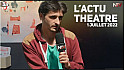 TV Locale Nantes - L’actu Théâtre - 1 juillet 2022