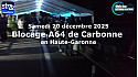 Ambiance de samedi soir sur le point de Blocage de l'A64 à Carbonne en Haute-Garonne