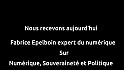 Les Rendez-vous du Numérique - Fabrice Epelboin nous parle numérique, souveraineté et politique