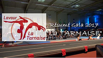 Résumé du Gala 2017 du club de Gymnastique de La Tarnaise à Lavaur le 23 juin 2017. @ffgymnastique 