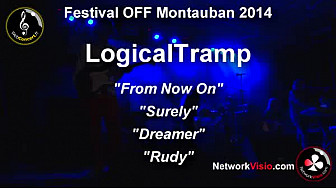  LogicalTramp au Festival OFF de Montauban 2014: 4 morceaux de SuperTramp 'From Now On' 'Surely' 'Dreamer' 'Rudy'