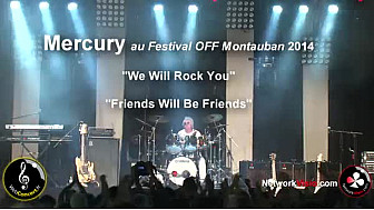 Freddie Mercury Queen 'We Will Rock You' et 'Friends Will Be Friends' Festival OFF de Montauban 2014