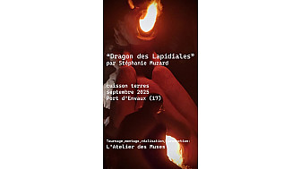 'Dragon des Lapidiales' un film de Stéphanie Muzard