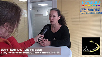 Acteurs Locaux Castelsarrasin : Elodie - Notre Lieu et Une Impulsion 2 bis Rue Edouard Herriot, Castesarrasin - 82100