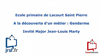 Ecole primaire de Lacourt Saint Pierre - A la découverte d'un métier : Gendarme - Invité Major Jean-Louis Marty @tvlocale_fr @Gendarmerie 