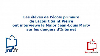 Les élèves de l'école primaire de Lacourt Saint Pierre ont interviewé le Major Jean-Louis Marty sur les dangers d'Internet @tvlocale_fr @Gendarmerie