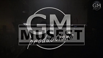 GM Production vous présente MUSEST
