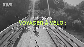 Acteurs-Locaux - Loire-Atlantique - Voyage à vélo : des vacances autrement - Episode 1