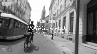 Acteurs-Locaux-Loire Atlantique - Voyage à vélo : des vacances autrement - Episode 5