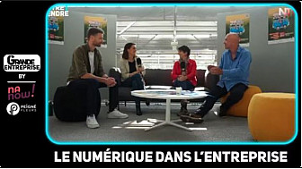 TV Locale Nantes - La Grande Entreprise - LE NUMÉRIQUE EN ENTREPRISE