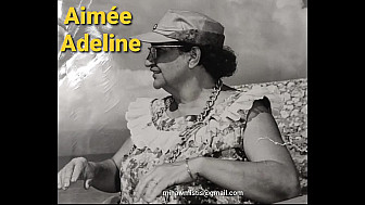 Hommage à Madame Adeline.