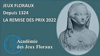 Jeux Floraux / Cérémonie solennelle de remise des Prix au Capitole le 3 mai 2022.