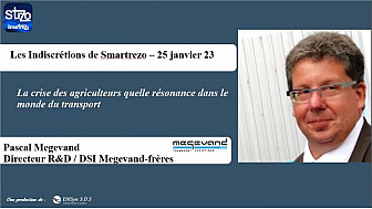 Les indiscrétions de Smartrezo - La crise des agriculteurs quelle résonance dans le monde du transport ? Grand entretien avec Pascal Megevand