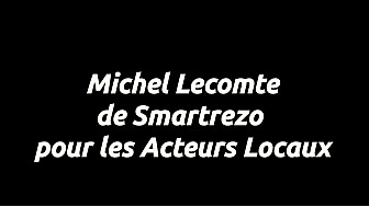 Acteurs Locaux Les 2 Savoie - Entretien avec Michel Lecomte