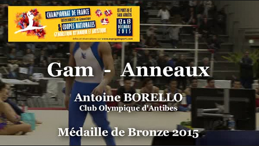 GAM Anneaux :Antoine BORELLO au Championnat National Séniors de Ponts de Cé  @ffgymnastique #TvLocale_fr #coupenat2015