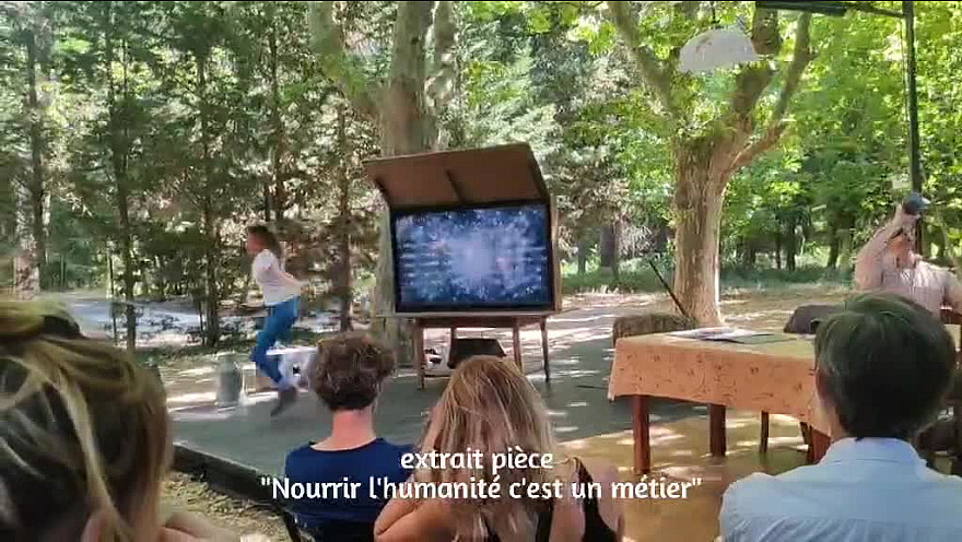 'Nourrir l'humanité c'est un métier' théâtre documentaire extrait 4