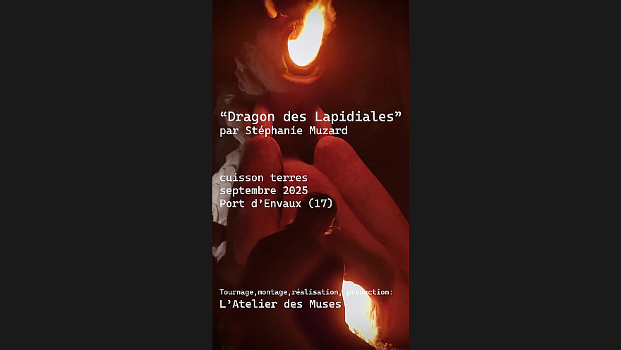 'Dragon des Lapidiales' un film de Stéphanie Muzard