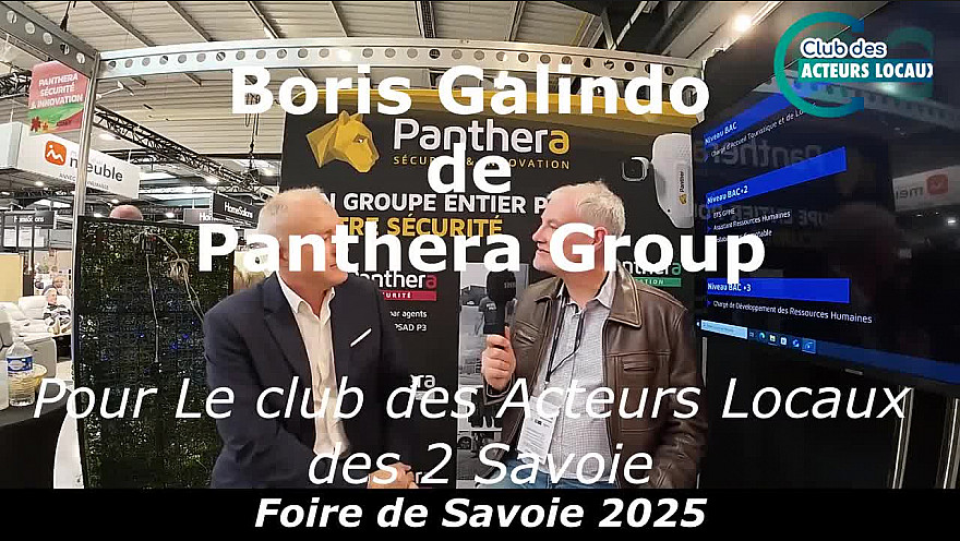 Acteurs Locaux des 2 Savoie - Foire de Savoie rencontre avec Boris Galindo de Panthera Group