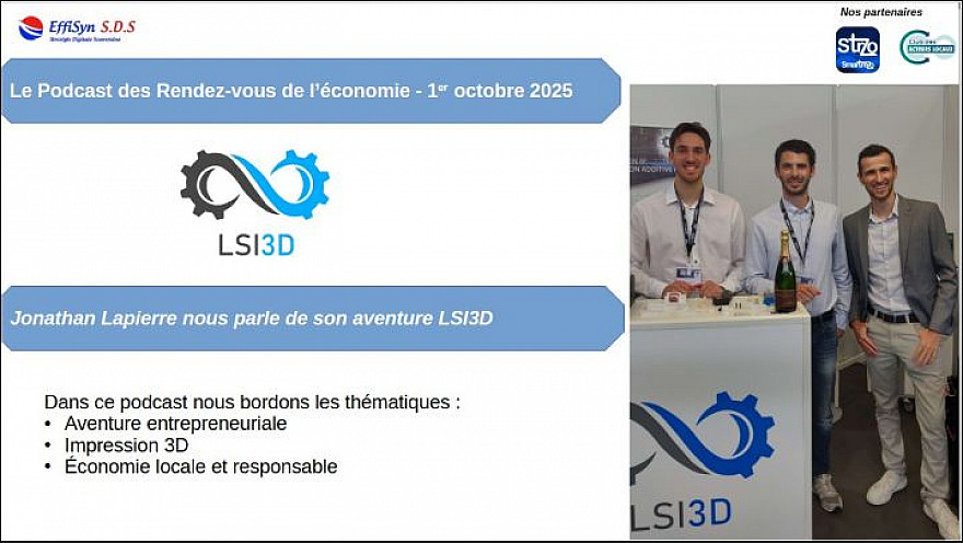 Les Acteurs Locaux des 2 Savoie - Le Podcast - Jonathan Lapierre co-fondateur de LSI3D