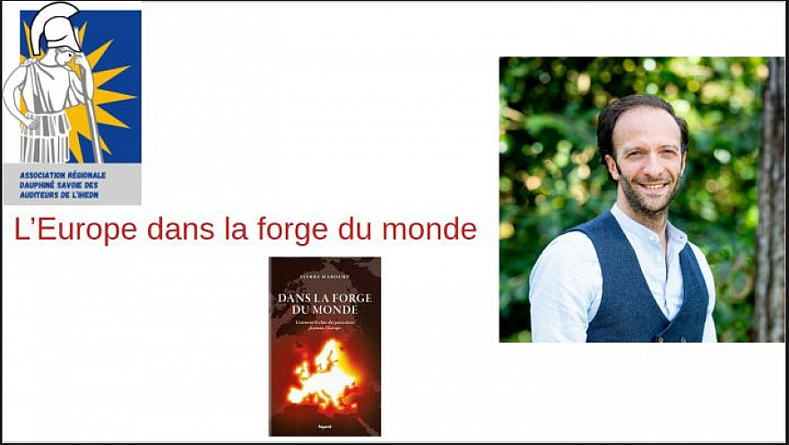 Évènement de l’IHEDN Dauphiné-Savoie – Visioconférence: L’Europe dans la forge du monde